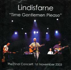 Lindisfarne : Time Gentlemen Please